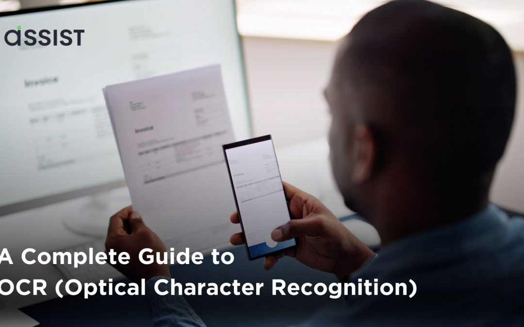 A Comprehensive Guide to OCR (Optical Character Recognition): Benefits, how it works, and case studies