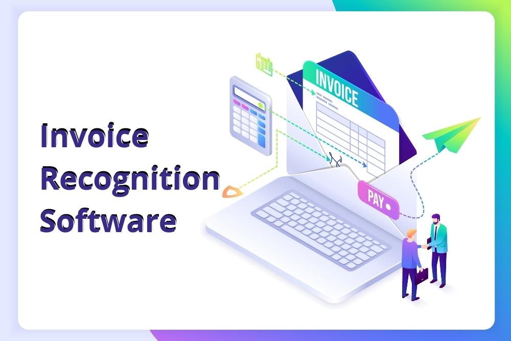 Top Features of Invoice Recognition Software