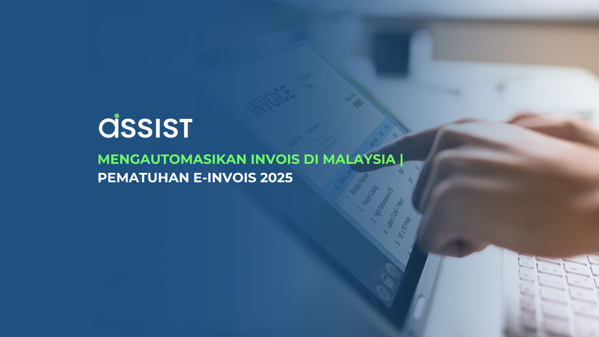 Mengautomasikan Invois di Malaysia | Pematuhan E-Invois 2025 Mengautomasikan Invois di Malaysia | Pematuhan E-Invois 2025