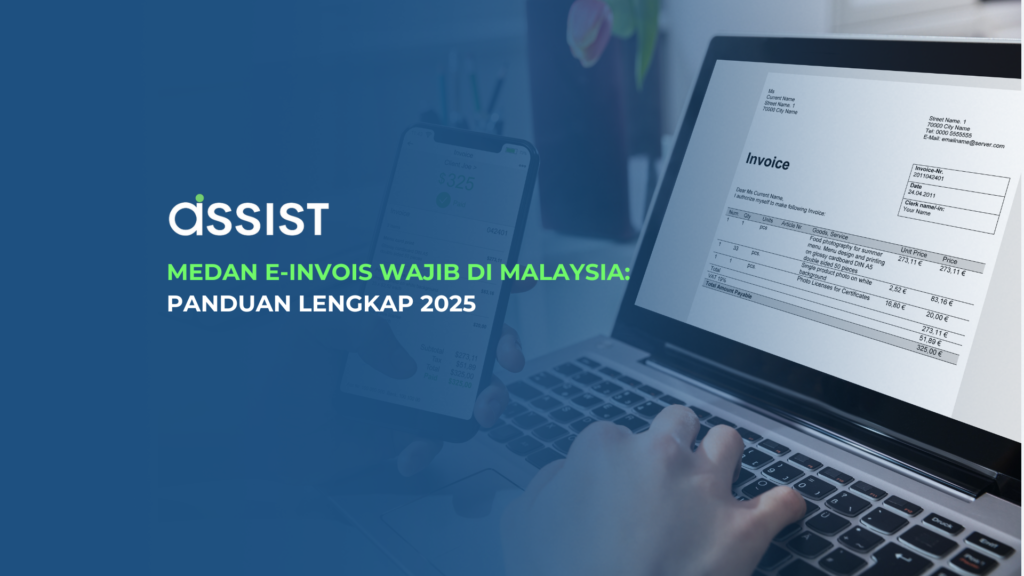 Medan E-Invois Wajib di Malaysia: Panduan Lengkap 2025 Medan E-Invois Wajib di Malaysia: Panduan Lengkap 2025