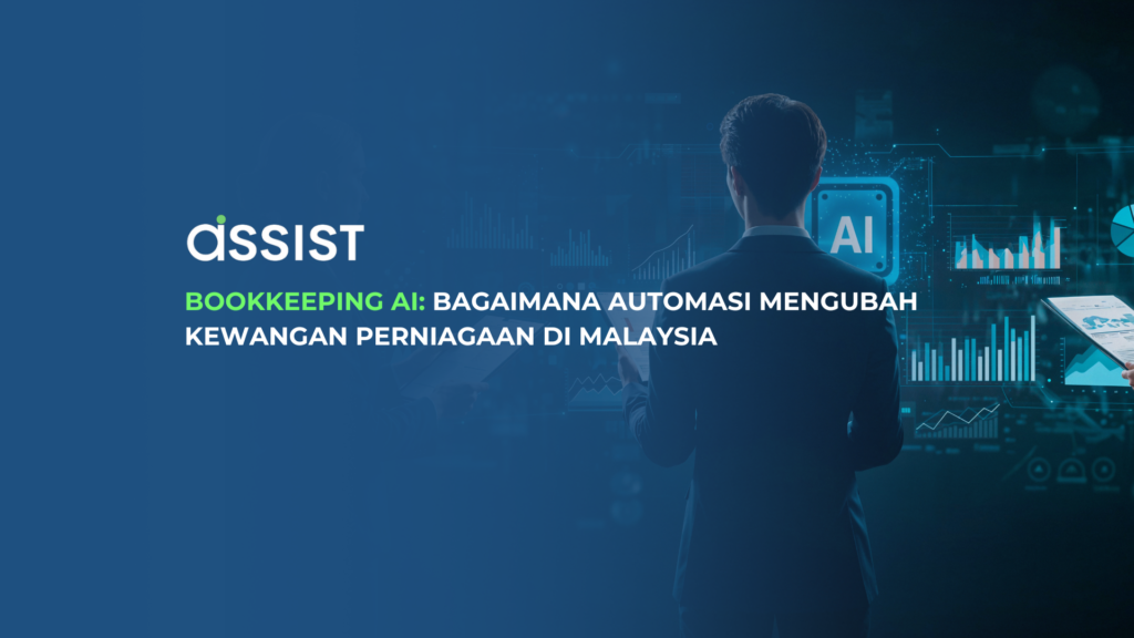 Bookkeeping AI: Bagaimana Automasi Mengubah Kewangan Perniagaan di Malaysia Bookkeeping AI: Bagaimana Automasi Mengubah Kewangan Perniagaan di Malaysia